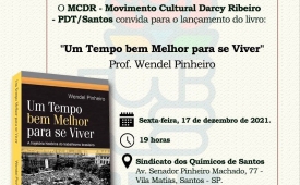 Livro ‘Um tempo bem melhor para se viver’,  de Wendel Pinheiro, será lançado dia 17 em Santos